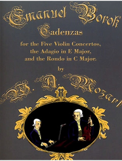 Borok, Emanuel: Cadenzas for the Mozart Violin Concertos, Adagio & Rondo
