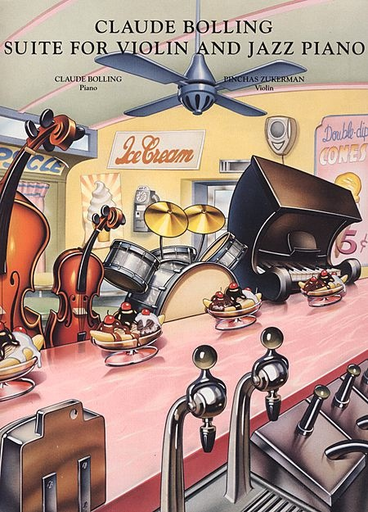 Bolling, C.: Suite for Violin & Jazz Piano (violin, includes bass & drums)