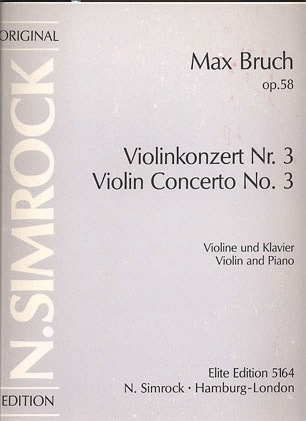 Bruch, M.: Concerto No. 3, Op.58 (violin & piano)