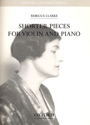 Clarke, R.: Shorter Pieces for Violin and Piano