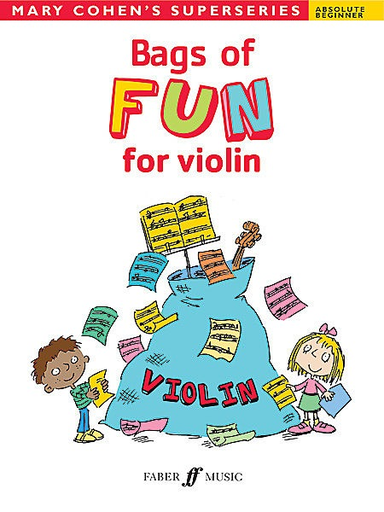 Cohen, Mary: Bags of Fun for Violin-Absolute Beginner