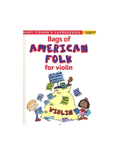 Cohen, Mary: Bags of American Folk Tunes for Violin (violin)