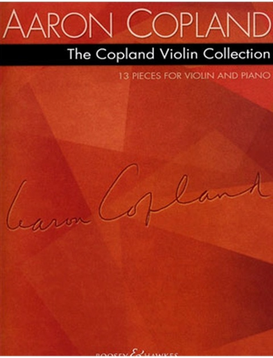 Copland, A.: The Copland Collection-13 Pieces (Violin & Piano)
