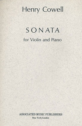 Cowell, Henry: Sonata (violin & piano)