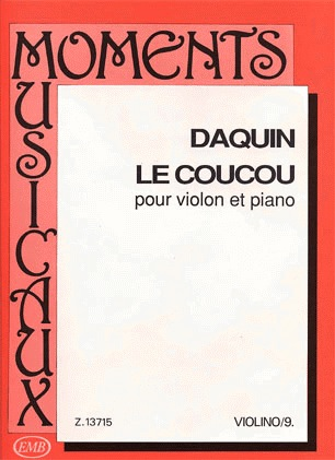 Daquin, Louis-Claude: Le Coucou (violin & piano)