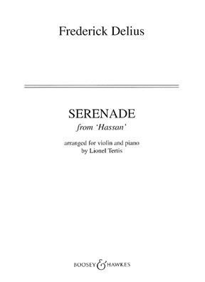 Delius, F.: Serenade from Hassan (violin & piano)