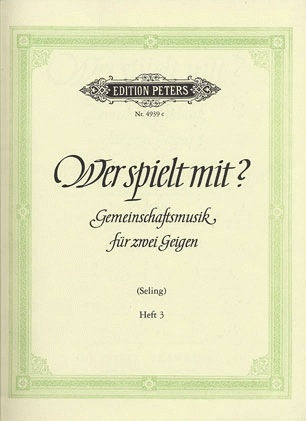 Seling: Wer Spielt Mit?-Who Plays Along? Vol.3 (2 violins)