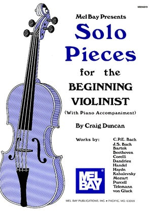 Duncan, Craig: Solo Pieces for the Beginning Violinist (violin & piano)