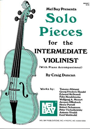 Duncan, Craig: Solo Pieces for the Intermediate Violinist (violin & piano)