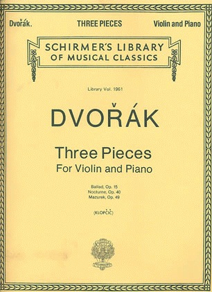Dvorak, Antonin: 3 Violin Pieces (violin & piano)