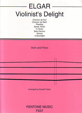 Elgar, Edward: Violinist's Delight 8 Works (violin & piano)
