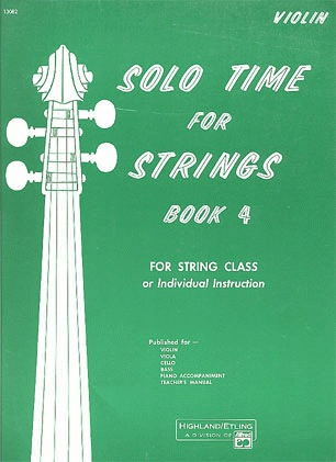 Etling, F.R.: Solo Time for Strings, Bk.4 (violin)