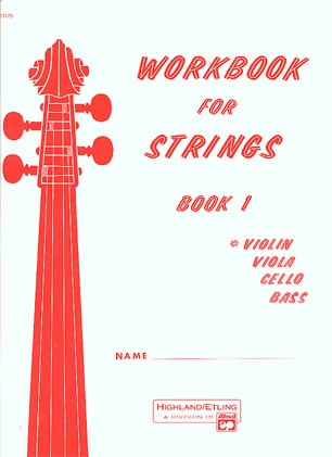 Etling, F.R.: Workbook for Strings, Book 1 (violin)