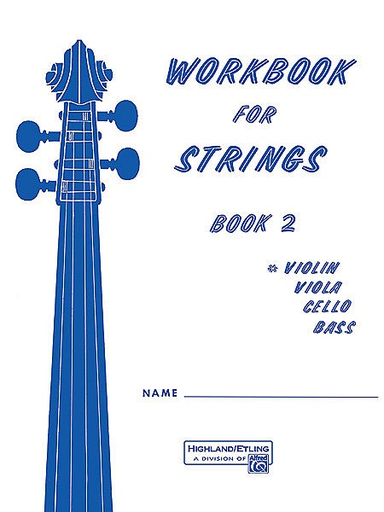 Etling, F.R.: Workbook for Strings, Book 2 (violin)