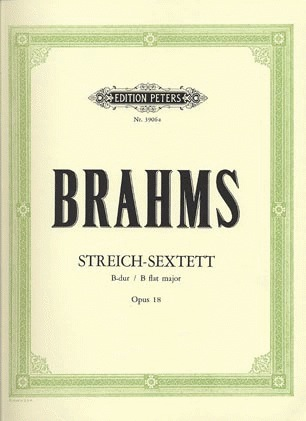 Brahms, Johannes : String Sextet in Bb major, Op.18 (2 violins, 2 violas, 2 cellos)