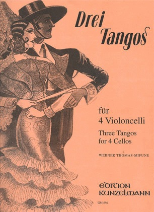 Thomas-Mifune, W. (arr.): 3 Tangos (4 cellos)