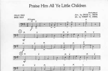 Smith, D.E.: Praise Him All Ye Little Children (Cello & Piano)