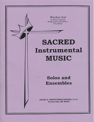 Bach, J.S. (Everson): Wachet Auf (Sleepers Awake) (string quartet)