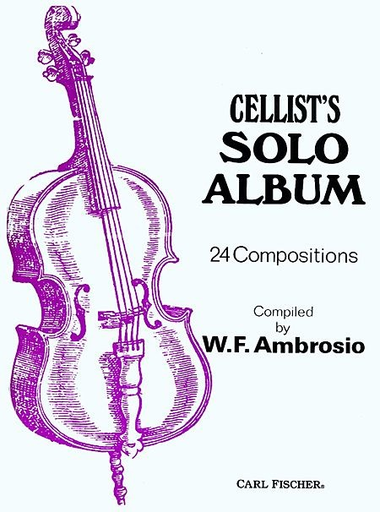 Ambrosio, W.F. (arr): Cellist's Solo Album