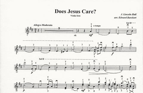 Burckart, E.: Does Jesus Care (violin & piano)