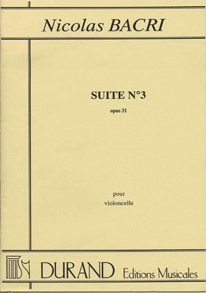 Bacri, Nicolas: Suite No.3 Op.31 (cello solo)