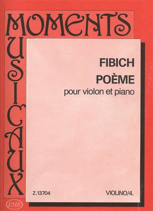 Fibich, Zdenek: Poem (violin & piano)