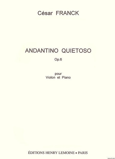 Franck, Cesar: Andante Quietoso Op.6 (violin & piano)
