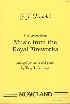 Handel, G.F.: Five Pieces from Royal Fireworks Music (violin & piano)
