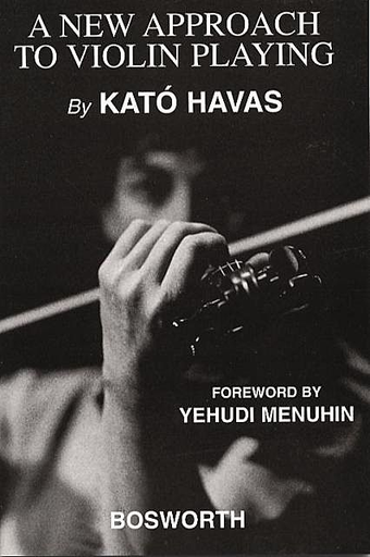 Havas, Kato: A New Approach To Violin Playing