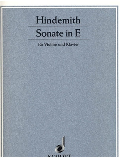 Hindemith, Paul: Sonata in E Major, 1935 (violin & piano)