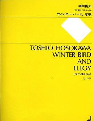 Hosokawa, Toshio: Winter Bird and Elegy for Violin Solo