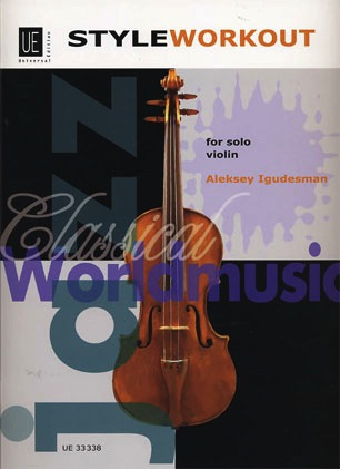 Igudesman, Aleksey: Style Workout for Solo Violin