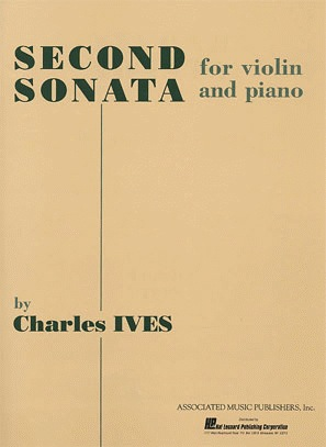 Ives, Charles: Sonata #2 (Violin & Piano)