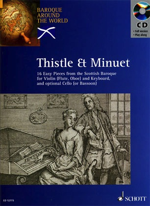 Johnson, David: Thistle & Minuet-Easy Pieces-Scottish Baroque (violin, Piano, Cello)