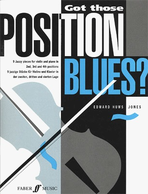 Jones, Edward H.: Got those Position Blues?(violin & piano)