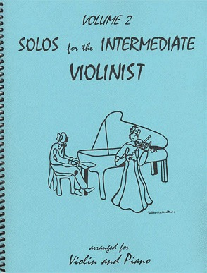 Kelley, Daniel: Solos for the Intermediate Violinist Vol.2 (violin & piano)