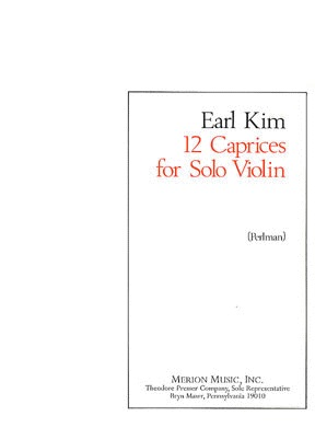Kim, Earl: 12 Caprices for Solo Violin