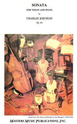 Koechlin, Charles: Sonata Op.64 (violin & piano)