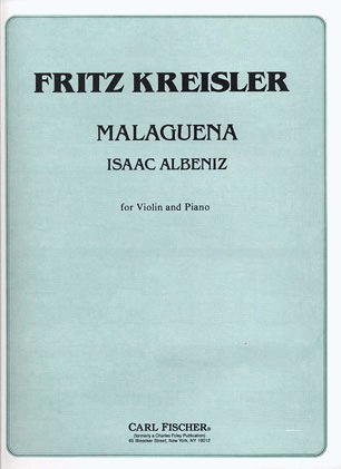 Kreisler/Albeniz: Malaguena (violin & piano)