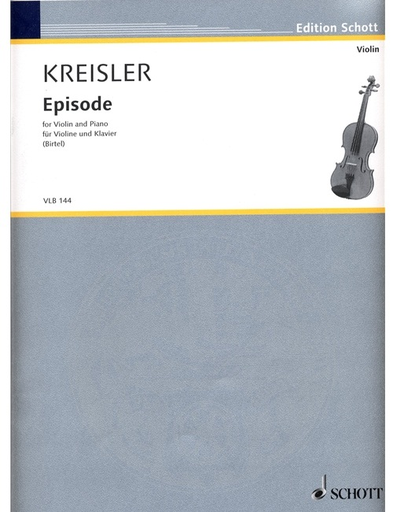 Kreisler, Fritz: Episode (violin & piano)