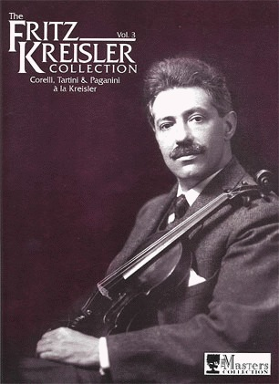 Kreisler: The Fritz Kreisler Collection, Vol.3 (violin & piano)