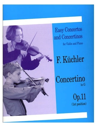 Kuchler, F. : Concertino in G Op.11 (violin & piano)