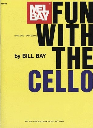 Bay, B.: Fun with the Cello (cello)