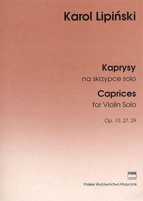 Lipinski: Solo Caprices Op.10, 27, 29 (violin)