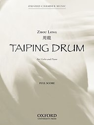 Long, Z.: Taiping Drum (Violin and Piano)