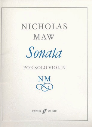 Maw, Nicholas: Sonata for Solo Violin