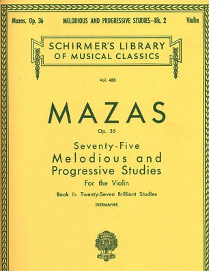 Mazas: 75 Melodious and Progressive Studies Op.36 No. 2-27 Brilliant Studies (violin)