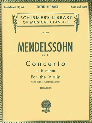 Mendelssohn (Schradieck): Concerto in E minor, Op.64 (violin & piano reduction)