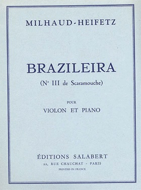 Milhaud, Darius: Braziliera #3 (violin & piano)