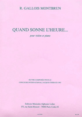 Montbrun, R. Gallois: Quand Sonne L'Heure... (violin & piano)